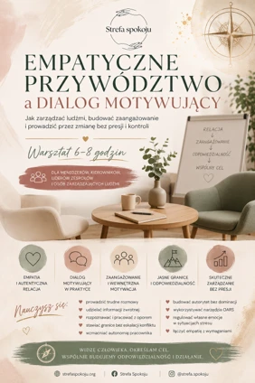 Empatyczne przywództwo a Dialog Motywujący

Jak zarządzać ludźmi, budować zaangażowanie i prowadzić przez zmianę bez presji i kontroli